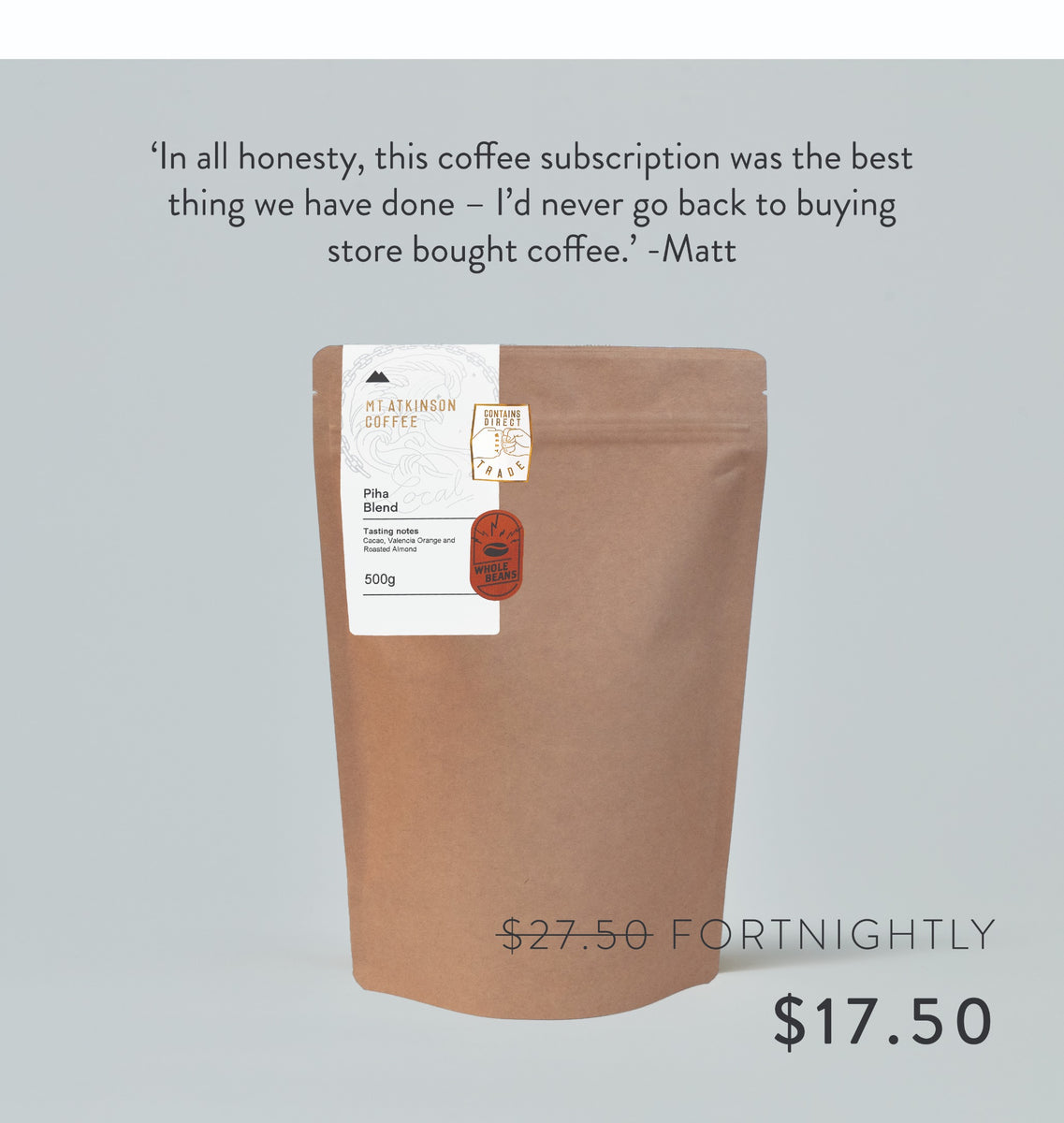 The 500g West Coast Blend Subscription. Mt Atkinson Coffee