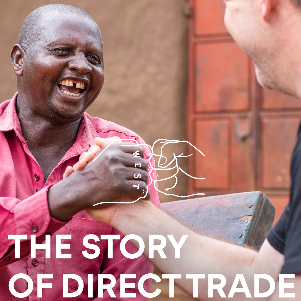 The Story of Direct Trade